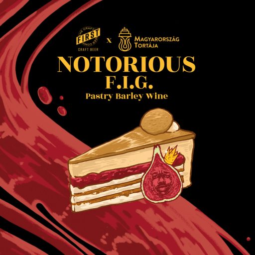 Notorious F.I.G. x Magyar Cukrász Ipartestület (11.5%) - 0.33 L dobozos
