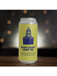   Baby Don't Hurt Me (6.2%) - 0.44 L dobozos (Pomona Island Brew Co - ENG)