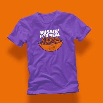 T-Shirt - Bussin' For Real